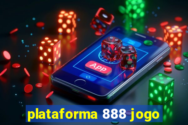 plataforma 888 jogo